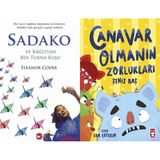 Beyaz Balina Yayınları Sadako ve Kağıttan Bir Turna Kuşu (Eleanor Coerr) ve Canavar Olmanın Zorlukları