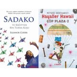 Beyaz Balina Yayınları Sadako ve Kağıttan Bir Turna Kuşu (Eleanor Coerr) ve Çöp Plaza 2 Hayaller Hawaii