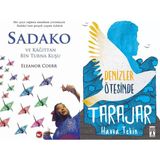 Beyaz Balina Yayınları Sadako ve Kağıttan Bir Turna Kuşu (Eleanor Coerr) ve Denizler Ötesinde Tarajar