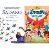 Beyaz Balina Yayınları Sadako ve Kağıttan Bir Turna Kuşu (Eleanor Coerr) ve Dünya Çocukları Peygamberimizi Tanıyor