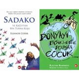 Beyaz Balina Yayınları Sadako ve Kağıttan Bir Turna Kuşu (Eleanor Coerr) ve Dünyayı Bisikletle Dolaşan Çocuk 3 - Asya’dan Eve Yolculuk