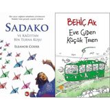 Beyaz Balina Yayınları Sadako ve Kağıttan Bir Turna Kuşu (Eleanor Coerr) ve Eve Giden Küçük Tren