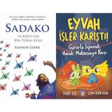 Beyaz Balina Yayınları Sadako ve Kağıttan Bir Turna Kuşu (Eleanor Coerr) ve Eyvah Işler Karıştı - Gururlu Ispanak Havalı Makarnaya Karşı