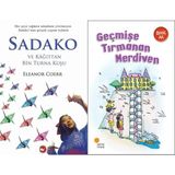 Beyaz Balina Yayınları Sadako ve Kağıttan Bir Turna Kuşu (Eleanor Coerr) ve Geçmişe Tırmanan Merdiven
