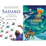 Beyaz Balina Yayınları Sadako ve Kağıttan Bir Turna Kuşu (Eleanor Coerr) ve Gezginler Okulu