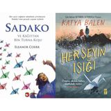 Beyaz Balina Yayınları Sadako ve Kağıttan Bir Turna Kuşu (Eleanor Coerr) ve Her Şeyin Işığı