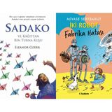 Beyaz Balina Yayınları Sadako ve Kağıttan Bir Turna Kuşu (Eleanor Coerr) ve Iki Robot Fabrika Hatası
