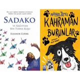 Beyaz Balina Yayınları Sadako ve Kağıttan Bir Turna Kuşu (Eleanor Coerr) ve Kahraman Burunlar