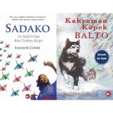 Beyaz Balina Yayınları Sadako ve Kağıttan Bir Turna Kuşu (Eleanor Coerr) ve Kahraman Köpek Balto