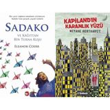 Beyaz Balina Yayınları Sadako ve Kağıttan Bir Turna Kuşu (Eleanor Coerr) ve Kapiland’ın Karanlık Yüzü