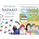 Beyaz Balina Yayınları Sadako ve Kağıttan Bir Turna Kuşu (Eleanor Coerr) ve Karaca ve Yürüyen Köşk