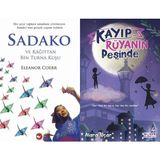 Beyaz Balina Yayınları Sadako ve Kağıttan Bir Turna Kuşu (Eleanor Coerr) ve Kayıp Rüyanın Peşinde