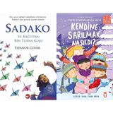 Beyaz Balina Yayınları Sadako ve Kağıttan Bir Turna Kuşu (Eleanor Coerr) ve Kendine Sarılmak Nasıldı?