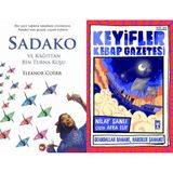 Beyaz Balina Yayınları Sadako ve Kağıttan Bir Turna Kuşu (Eleanor Coerr) ve Keyifler Kebap Gazetesi