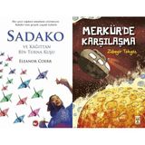 Beyaz Balina Yayınları Sadako ve Kağıttan Bir Turna Kuşu (Eleanor Coerr) ve Merkürde Karşılaşma