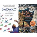 Beyaz Balina Yayınları Sadako ve Kağıttan Bir Turna Kuşu (Eleanor Coerr) ve October, October