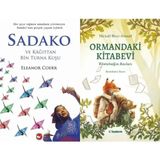 Beyaz Balina Yayınları Sadako ve Kağıttan Bir Turna Kuşu (Eleanor Coerr) ve Ormandaki Kitabevi