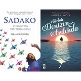Beyaz Balina Yayınları Sadako ve Kağıttan Bir Turna Kuşu (Eleanor Coerr) ve Parlak Denizin Ardında