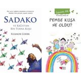 Beyaz Balina Yayınları Sadako ve Kağıttan Bir Turna Kuşu (Eleanor Coerr) ve Pembe Kuşa Ne Oldu?