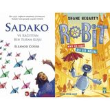 Beyaz Balina Yayınları Sadako ve Kağıttan Bir Turna Kuşu (Eleanor Coerr) ve Robit - Minik Bir Robot Dev Bir Macera