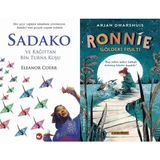 Beyaz Balina Yayınları Sadako ve Kağıttan Bir Turna Kuşu (Eleanor Coerr) ve Ronnie - Göldeki Fısıltı (Arjan Dwarshuis)