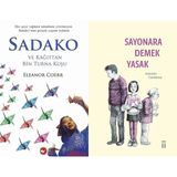 Beyaz Balina Yayınları Sadako ve Kağıttan Bir Turna Kuşu (Eleanor Coerr) ve Sayonara Demek Yasak