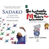 Beyaz Balina Yayınları Sadako ve Kağıttan Bir Turna Kuşu (Eleanor Coerr) ve Şu Hortumlu Dünyada Fil Yalnız Bir Hayvandır