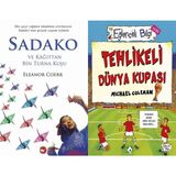 Beyaz Balina Yayınları Sadako ve Kağıttan Bir Turna Kuşu (Eleanor Coerr) ve Tehlikeli Dünya Kupası