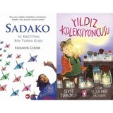 Beyaz Balina Yayınları Sadako ve Kağıttan Bir Turna Kuşu (Eleanor Coerr) ve Yıldız Koleksiyoncusu