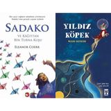 Beyaz Balina Yayınları Sadako ve Kağıttan Bir Turna Kuşu (Eleanor Coerr) ve Yıldız Köpek