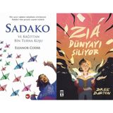 Beyaz Balina Yayınları Sadako ve Kağıttan Bir Turna Kuşu (Eleanor Coerr) ve Zia Dünyayı Siliyor