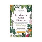 Beyaz Baykuş Yayınları Bitkilerin Gizli Dünyası: Sıra Dışı Bitkilerin Merak Uyandıran Tarihi, Mitolojisi, Kültürü ve Bilimi + 24 Kitap