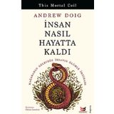 Beyaz Baykuş Yayınları İnsan Nasıl Hayatta Kaldı