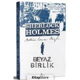 Beyaz Birlik - Sir Arthur Conan Doyle