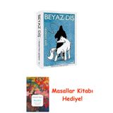 Beyaz Diş + Masallar Kitabı