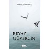 Beyaz Güvercin - Anfisa Zinyeddin