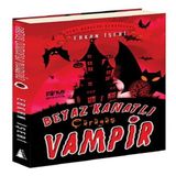 Beyaz Kanatlı Vampir 4 - Çürüyüş 608821