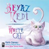 Beyaz Kedi - The White Cat - Fatih Danacı