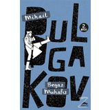 Beyaz Muhafız - Mihail Afanesyevic Bulgakov