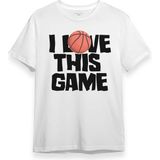 Beyaz T-Shirt Basketball I Love This Game Basketbol Spor Beyaz Unisex Tişört - 001-Beyaz - XS