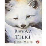 Beyaz Tilki - Jackie Morris