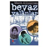 BEYAZ YALANLAR - GENEL