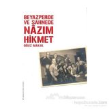 Beyazperde ve Sahnede Nazım Hikmet - Oğuz Makal