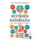 Beyinden Bağırsağa - Mustafa Kalkan
