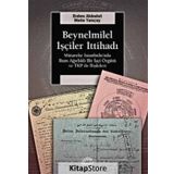 Beynelminel İşçiler İttihadı - Mete Tunçay