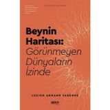 Beynin Haritası Görünmeyen Dünyaların İzinde