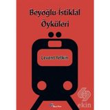 Beyoğlu İstiklal Öyküleri - Levent Yetkin