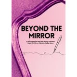 Beyond the Mirror: A Body Image and Self-Compassion Workbook