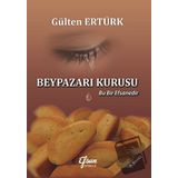 Beypazarı Kurusu - Bu Bir Efsanedir