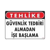 Bezos Iş Güvenliği Uyarı Levhası 25X35 KOD:414 - Belirtilmemiş
